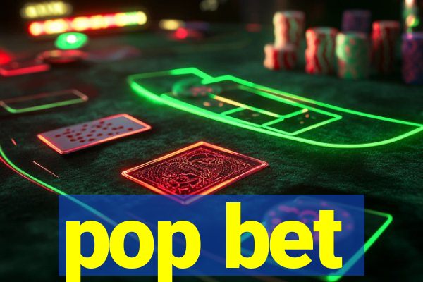 pop bet